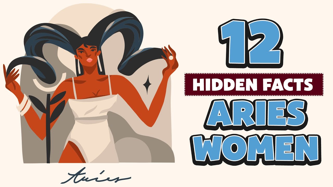 12 hidden facts about Aries Women that will startle you
