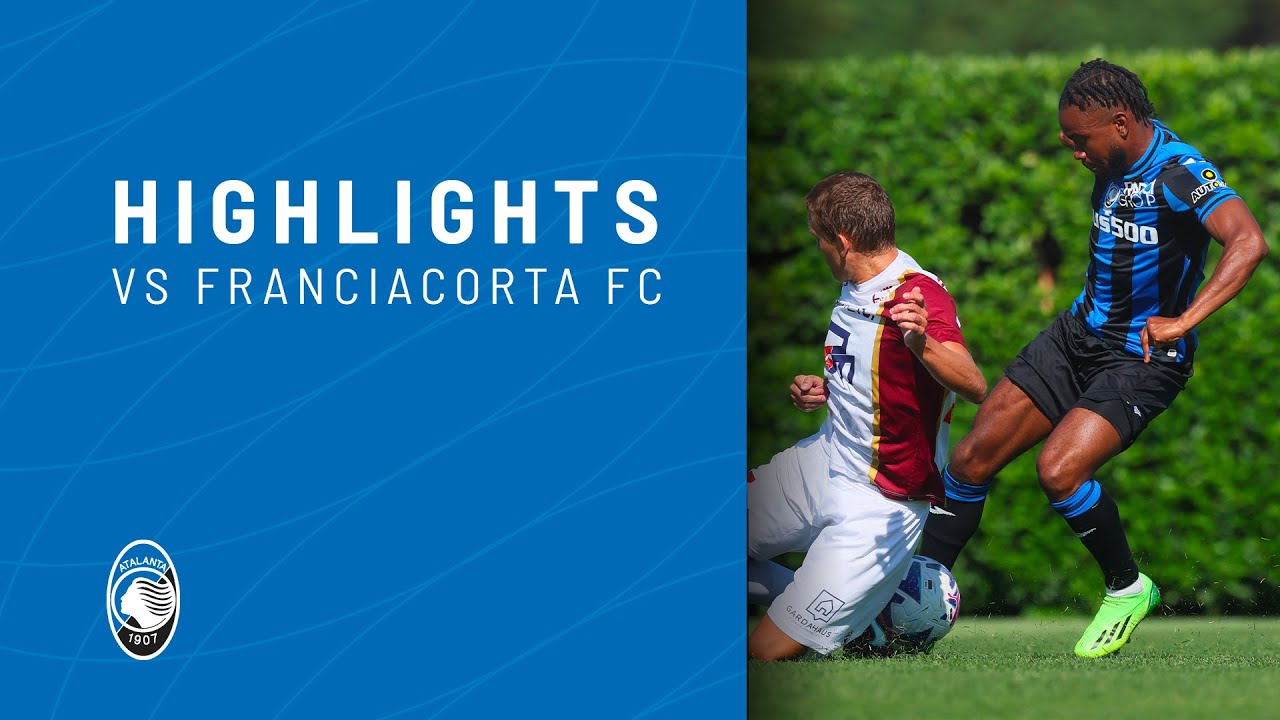 Amichevole al Centro Bortolotti | Atalanta-Franciacorta 3-1 | Highlights