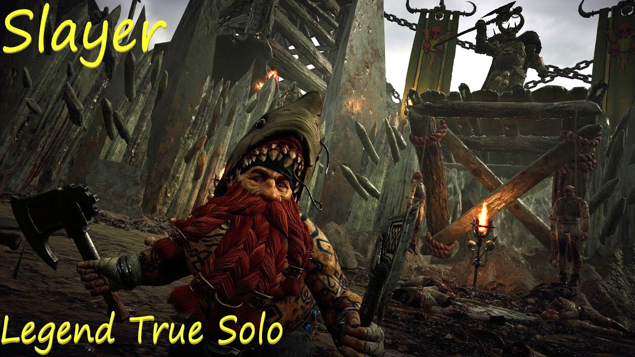 War Camp - Slayer - Legend True solo - Dual Hammers/Dual Axes - Warhammer Vermintide 2