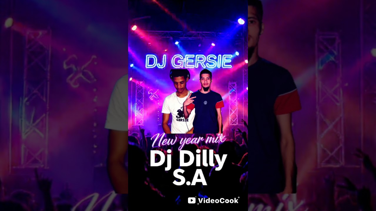 [DJ Dilly S.A & DJ Gersie New Year Mix 2026]