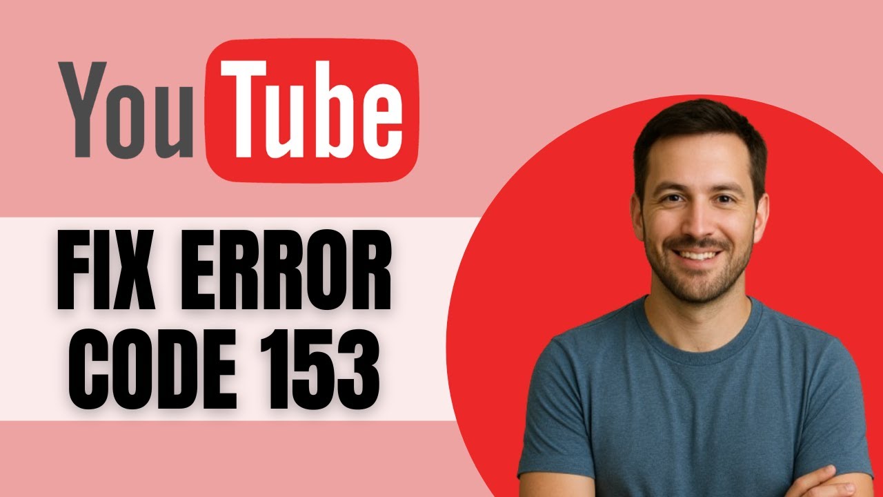 Как исправить ошибку 153 в конфигурации видеоплеера YouTube