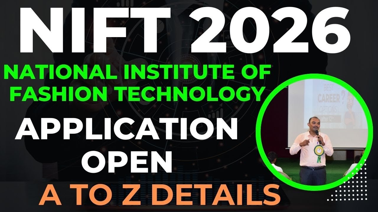 NIFT 2026 | National Institute of Fashion Technology | Admission open | Entrance Exam Announced