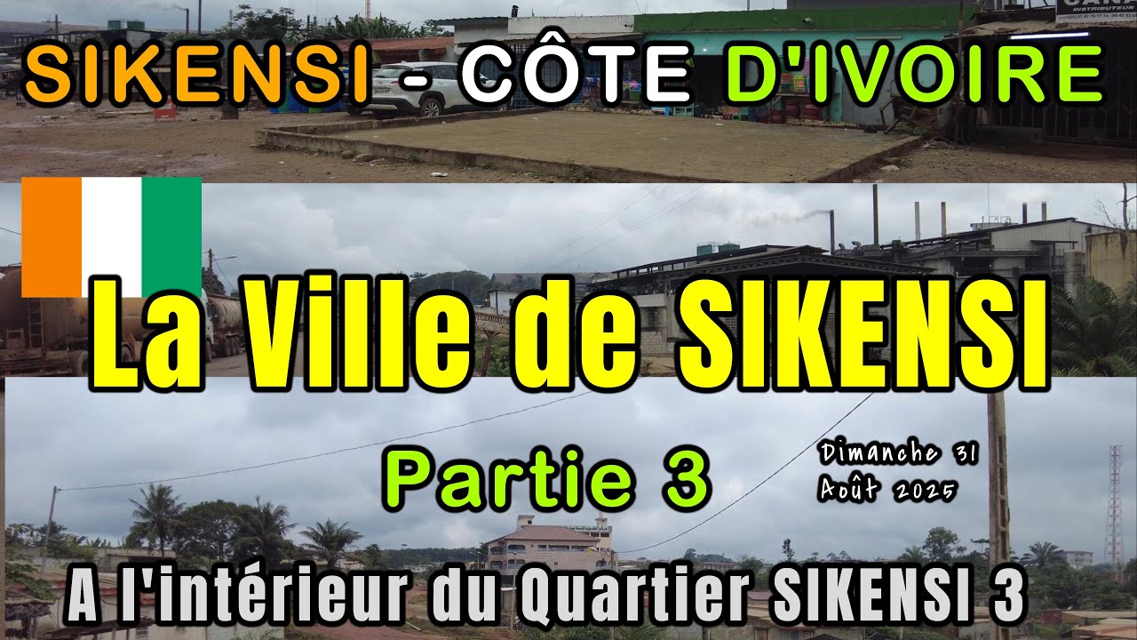 La ville de SIKENSI Partie 3 du Commissariat au Quartier SIKENSI 3