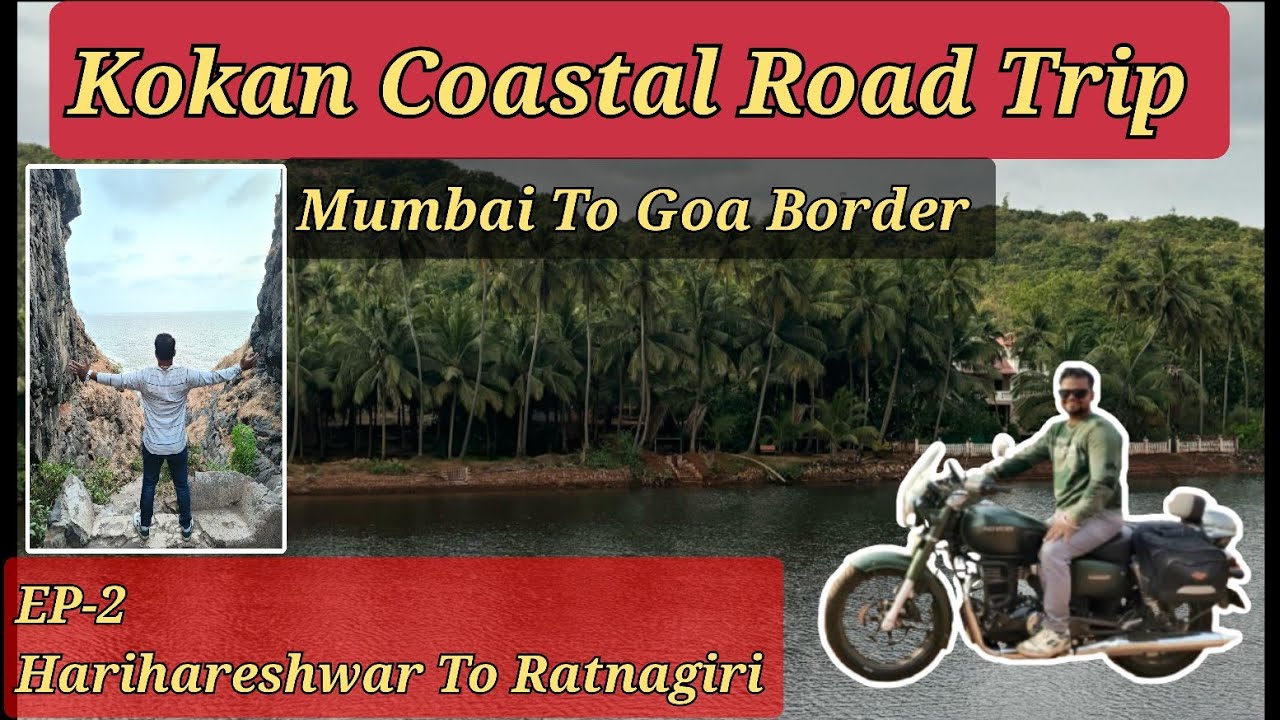 (EP-2) Hariharishwar to Ratnagiri || Kokan Coastal Road Trip || Mumbai to Goa Border || Honda CB350