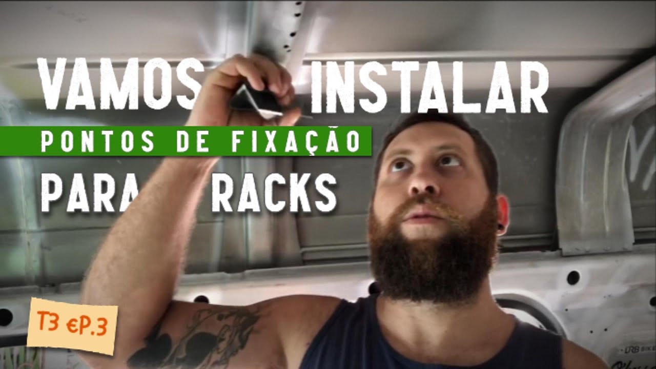 PREPARANDO o TETO da VAN para receber as ESTRUTURAS da PLACA SOLAR e DECK  | T3 Ep.03 | VANDISSEIA