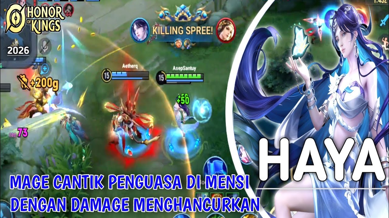 HOK : GAMEPLAY HAYA - MAGE CANTIK PENGUASA DIMENSI DENGAN DAMAGE YANG MENGHANCURKAN | HONOR OF KINGS