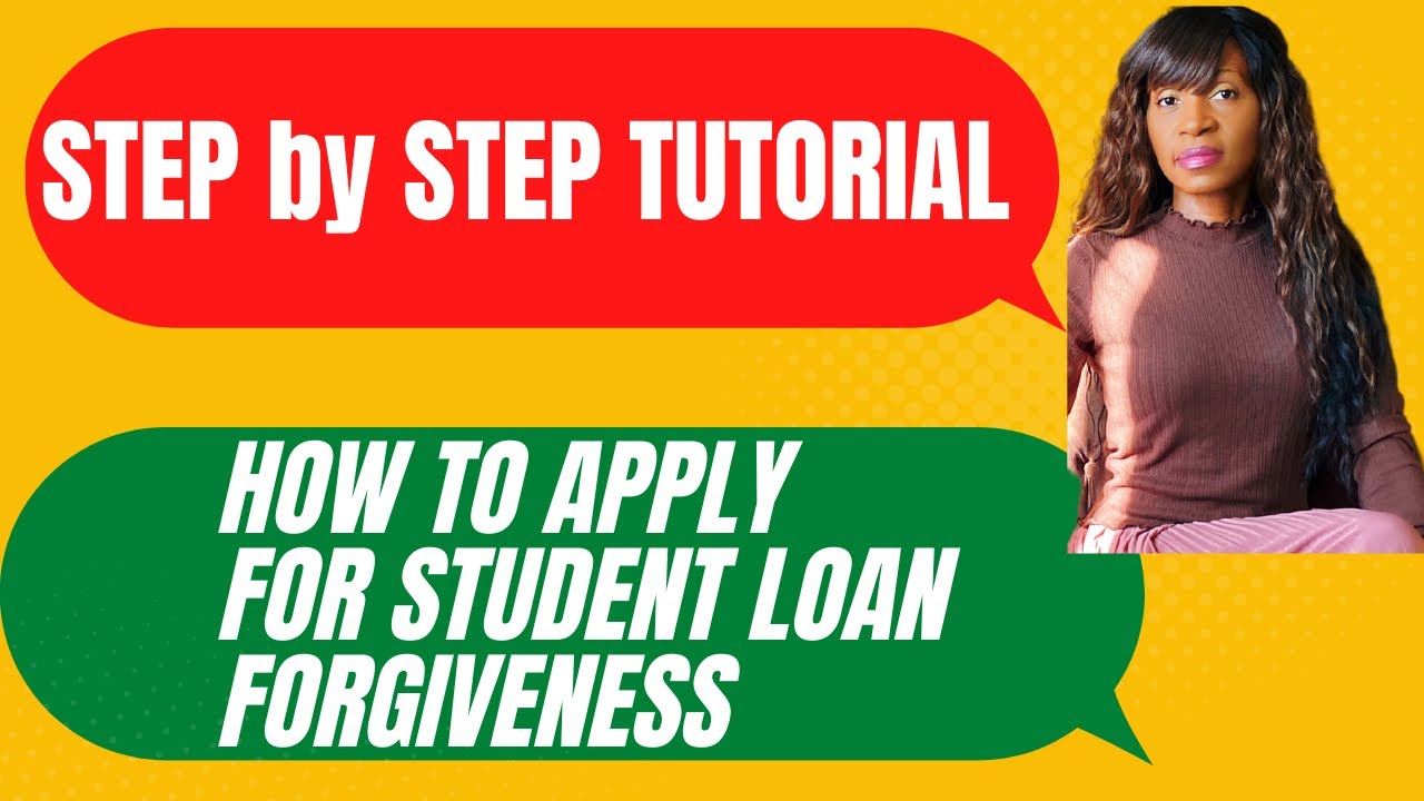 STEP by STEP TUTORIAL-How to Apply for Student Loan Forgiveness 2022