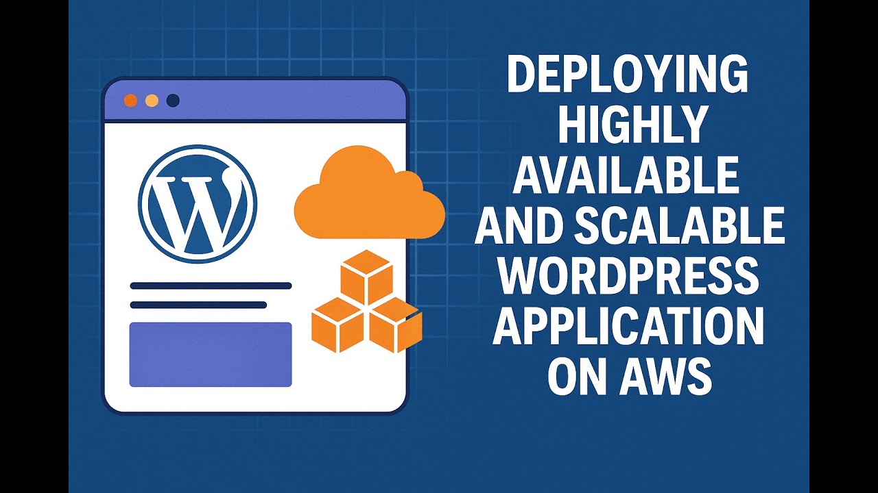 Deploying Highly Available and Scalable WordPress Application on AWS | Application Load  balancer