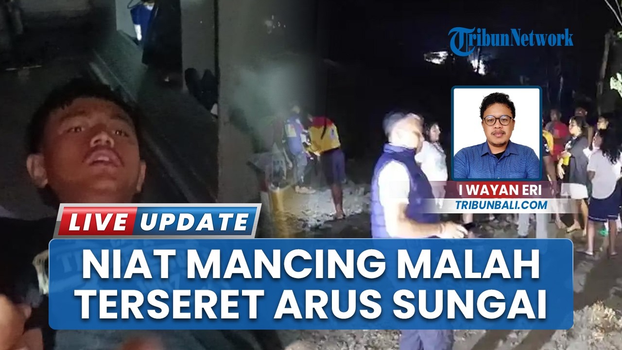 Pemuda di Gianyar Bali Terseret Arus saat Mancing di Sungai Petanu