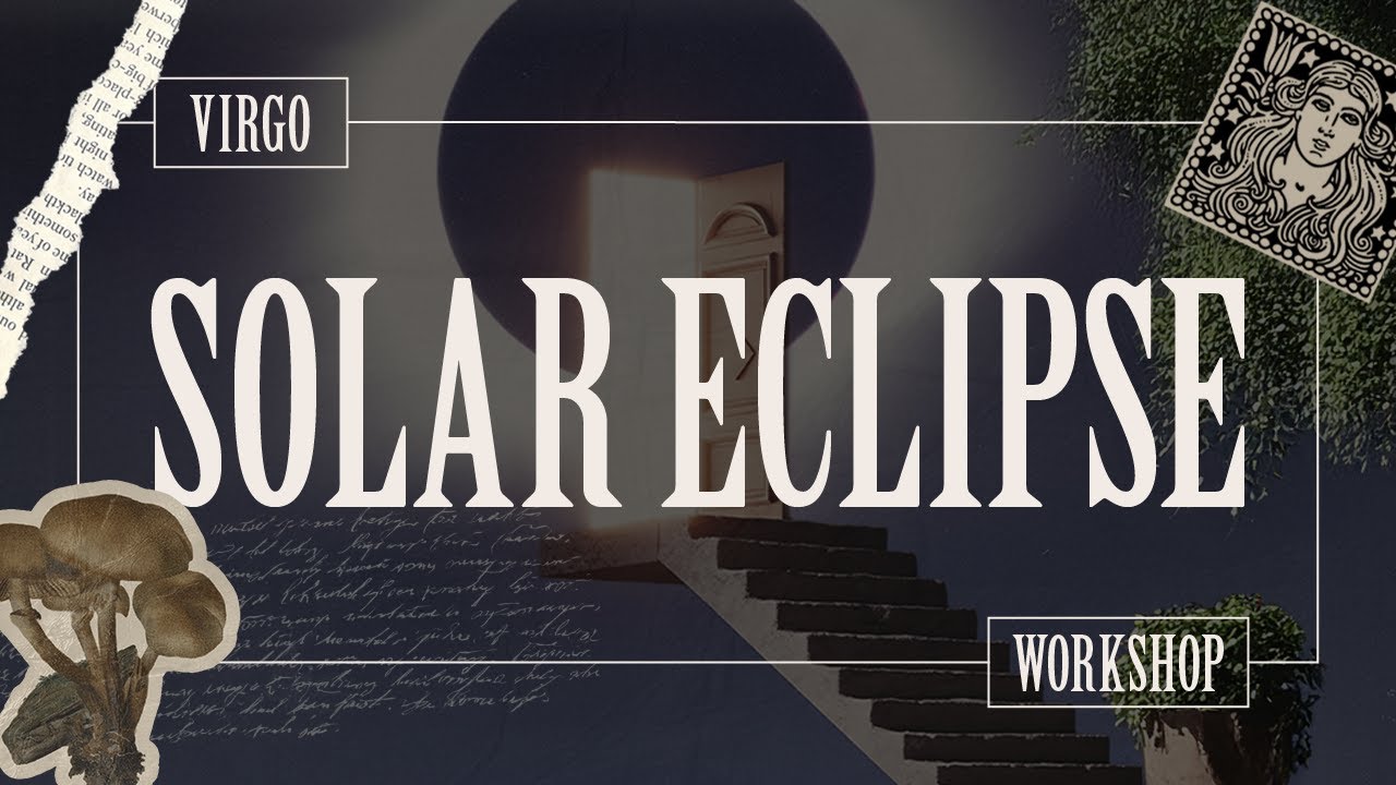 🌑 Solar Eclipse New Moon In Virgo - Second Virgo New Moon of the season!