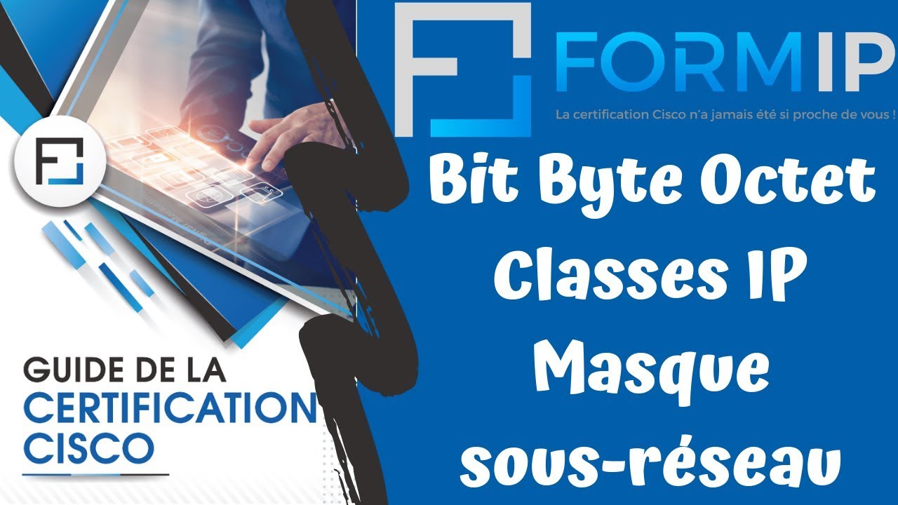 Comprendre les classes d'adresses IP en 5 minutes !