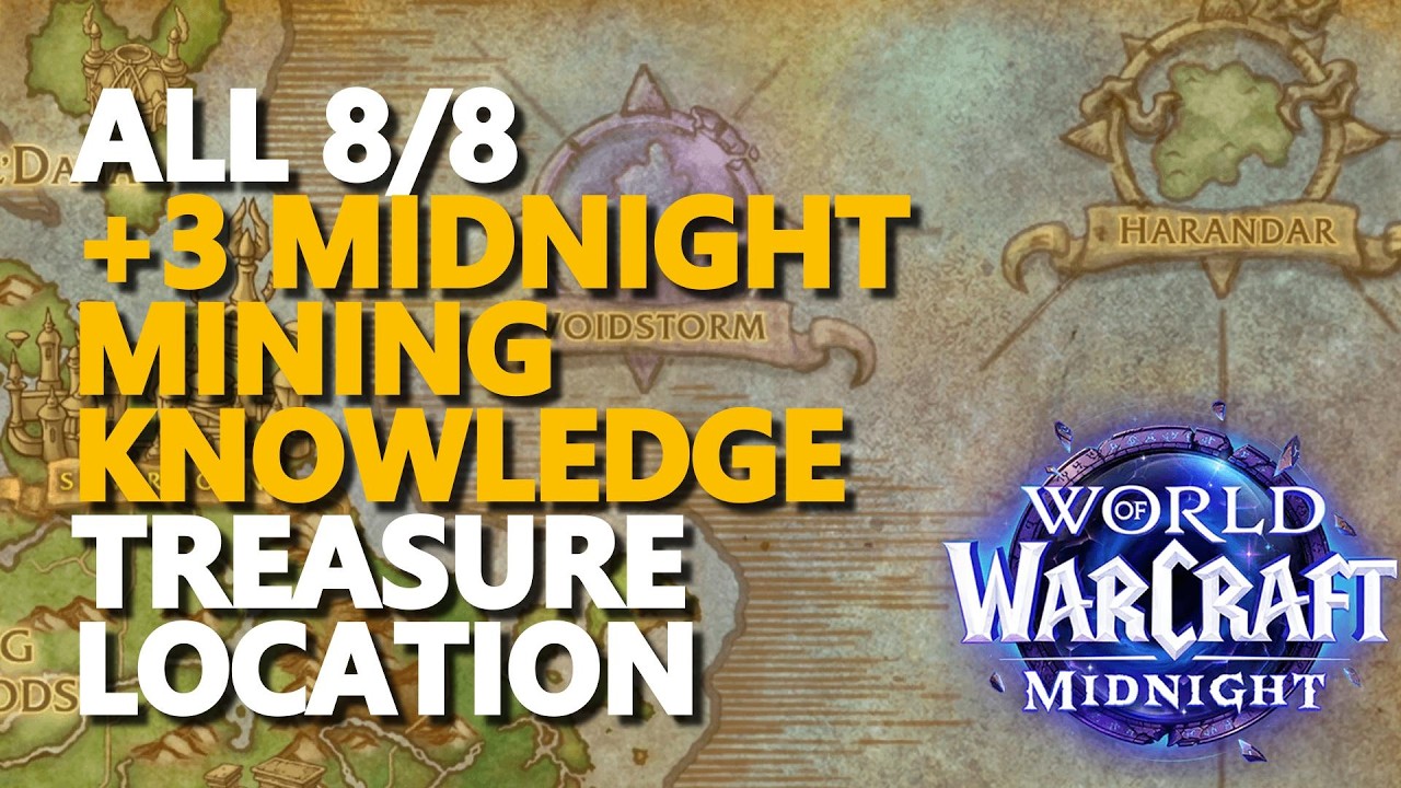 All 8 Midnight Mining Knowledge +3 Treasure Location WoW