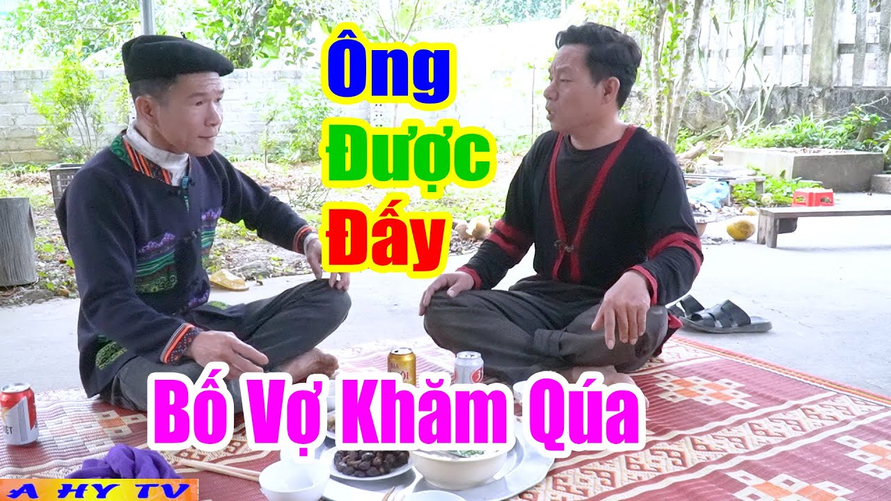Bố Vợ Khăm Anh Tộc Cay Mũi Tập 6 - Phim Hài A Hy Mới 2025 Hại Não Nhất Cười Vỡ Mồm