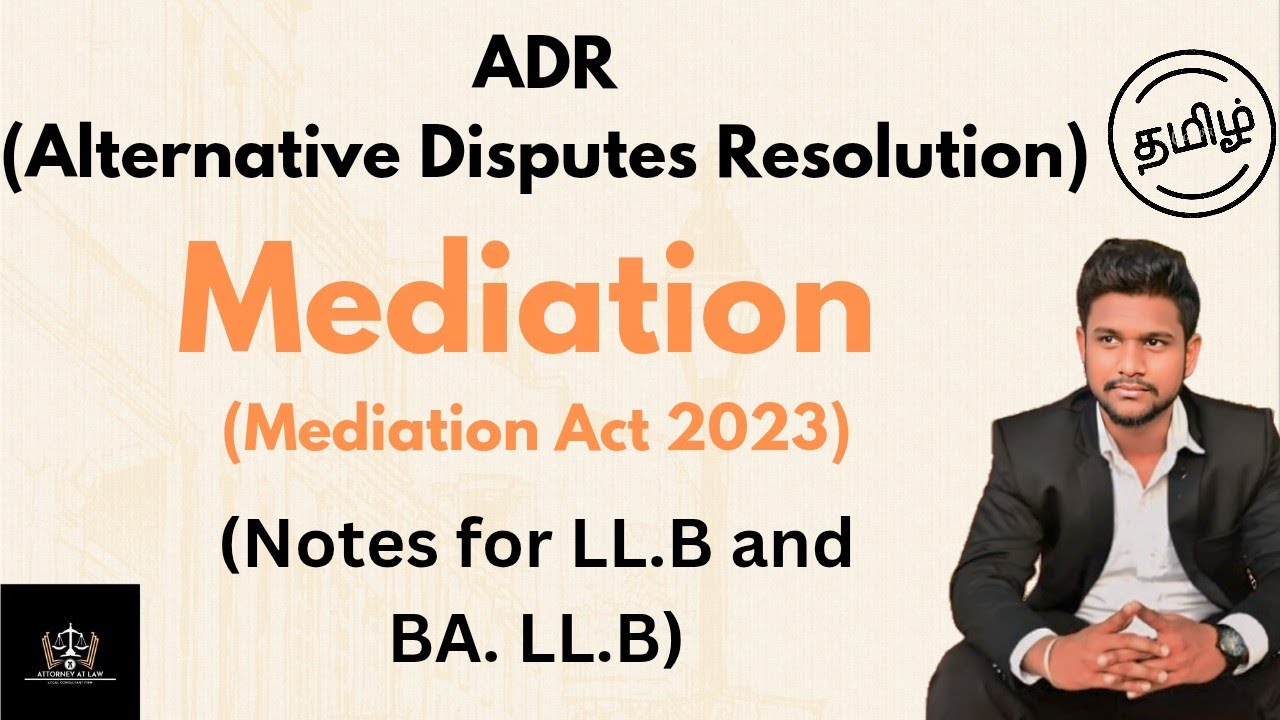 Mediation Explained in Tamil | Alternative Dispute Resolution (ADR) | Settlement & Agreement Process