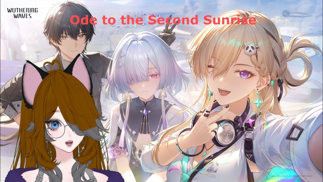 [Wuthering Waves] Main Story 3.0: Ode to the Second Sunrise