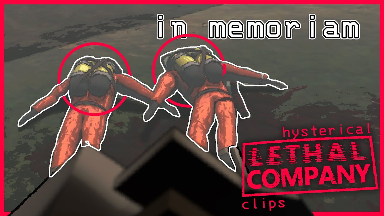 HYSTERICAL Lethal Company Clips
