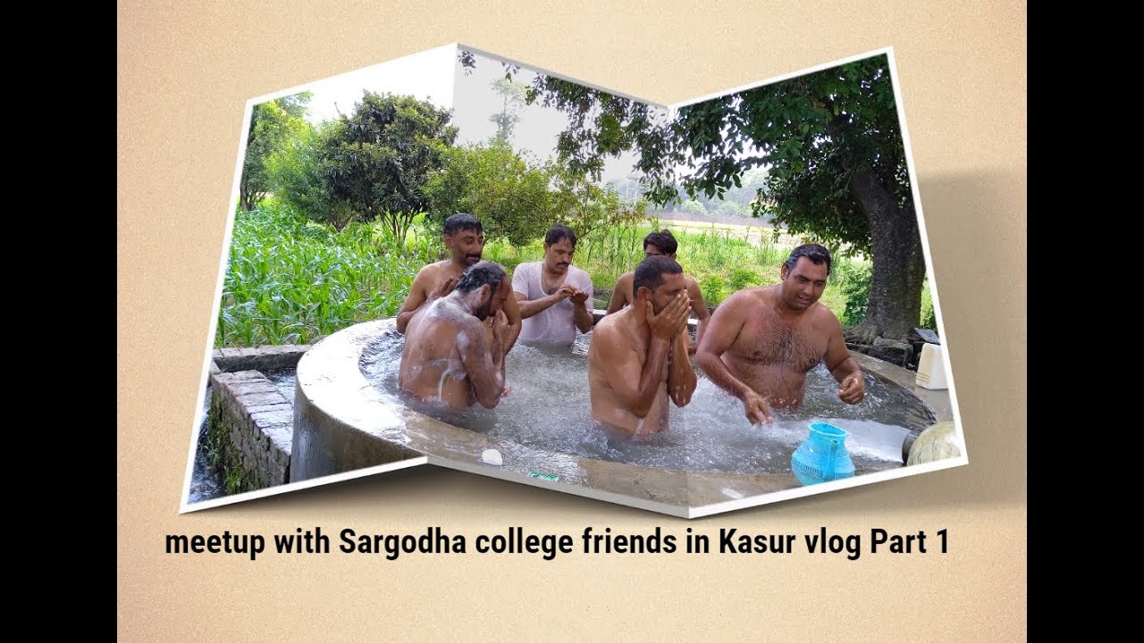 meetup with Sargodha college friends in Kasur vlog Part 1