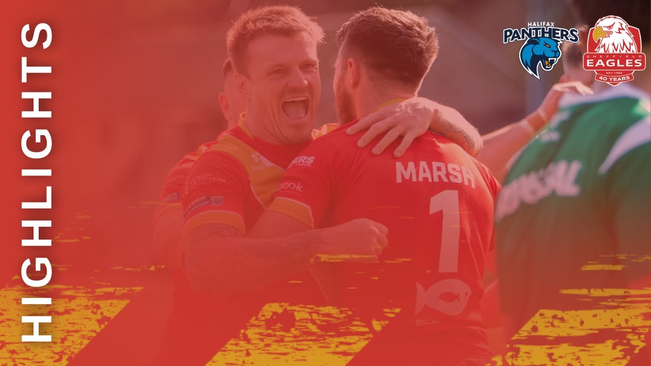 HIGHLIGHTS | Halifax Panthers 0-46 Sheffield Eagles