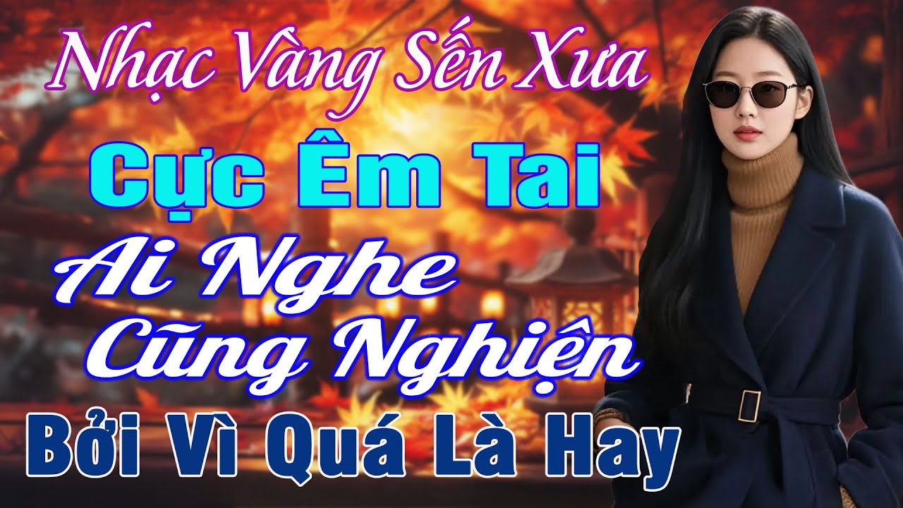 LK NHẠC VÀNG XƯA HAY NHẤT 2026➤Giọng Ca Bolero Hải Ngoại Độc Lạ & Êm Tai✅Mới Ra Lò CHO ĐẸP LÒNG NHAU