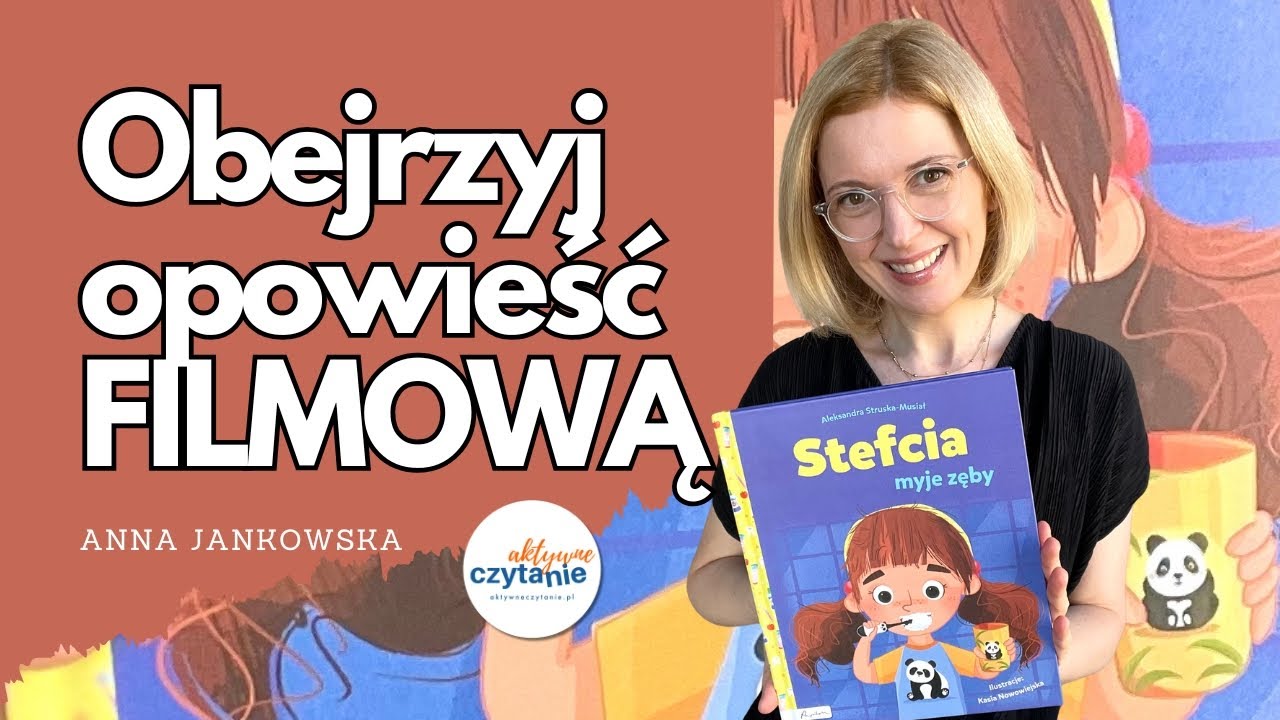 Stefcia myje zęby. Książki dla dzieci 3-6 lat