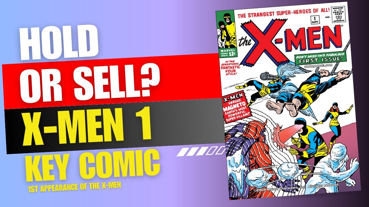 X-Men #1 Explained: Is This Silver Age Grail Still a Smart Buy? Comic Book & Collectible Investing