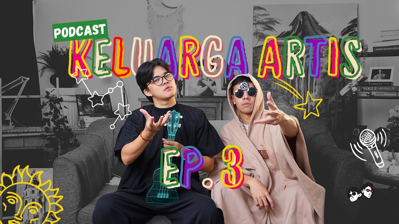 Podcast Keluarga Artis Ep.3 - Kami Cinta Zodiak