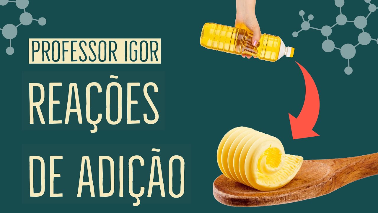 Reações de Adição em Alcenos: O que é e Como Ocorrem | Aula 41
