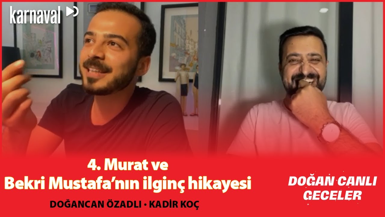 Murat ve Bekri Mustafa’nın İlginç Hikayesi