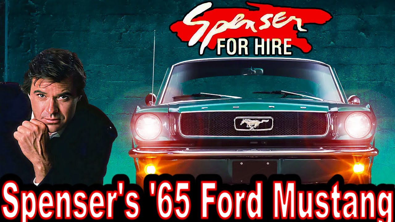 10 интересных фактов о Ford Mustang Спенсера 1965/1966 годов — Spenser: For Hire