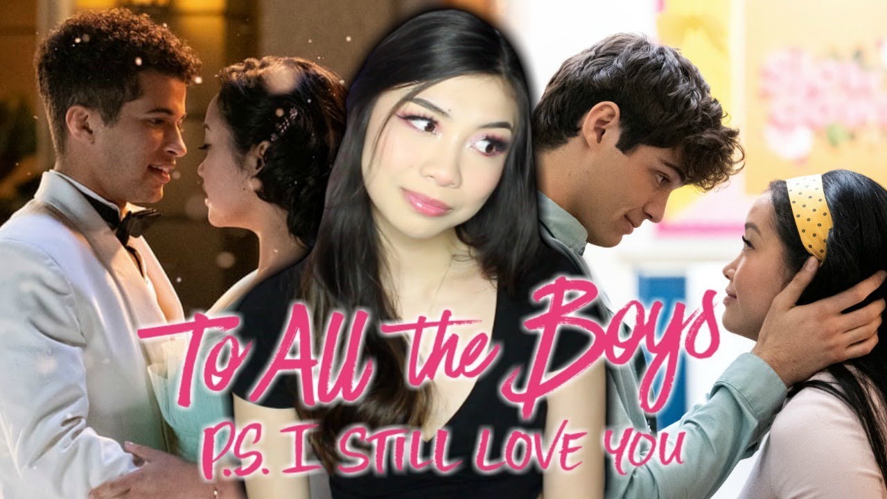 Book Fan Watches **TO ALL THE BOYS: PS I STILL LOVE YOU**