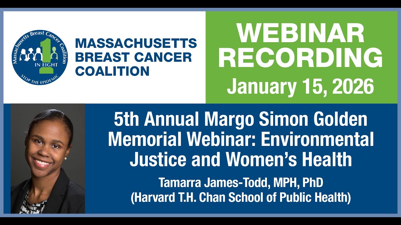 5th Annual Margo Simon Golden Memorial Webinar - Environmental Justice and Women's Health - 1-15-26