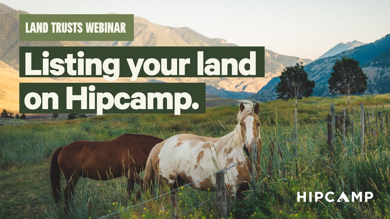 Hipcamp Webinar for Land Trusts