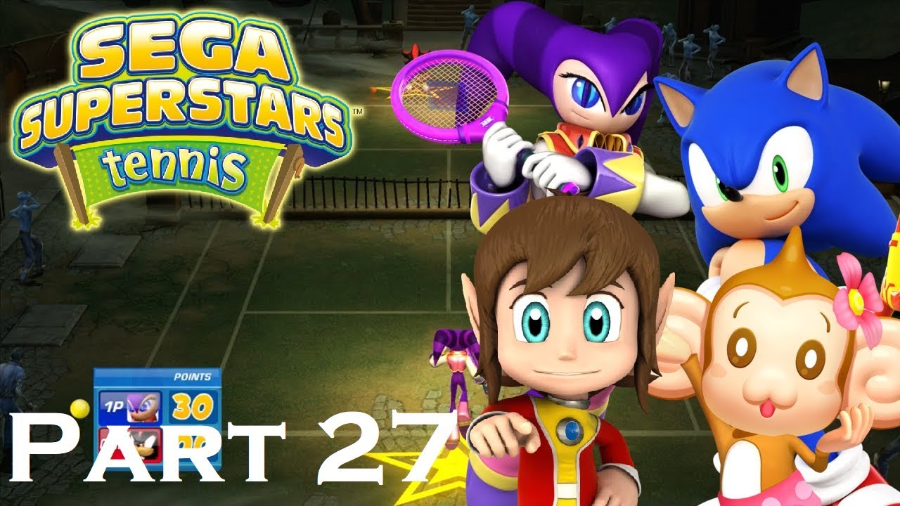 SEGA Superstars Tennis: Part 27 (Curien Mansion Missions 5-8)