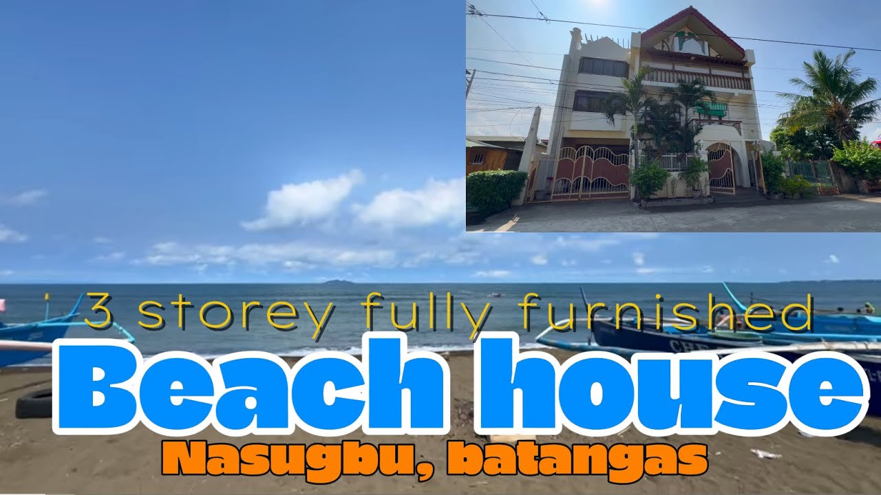 V504-24 • 360 sqm 3-Storey Fully Furnished Beach House in Nasugbu, Batangas | Clean Title