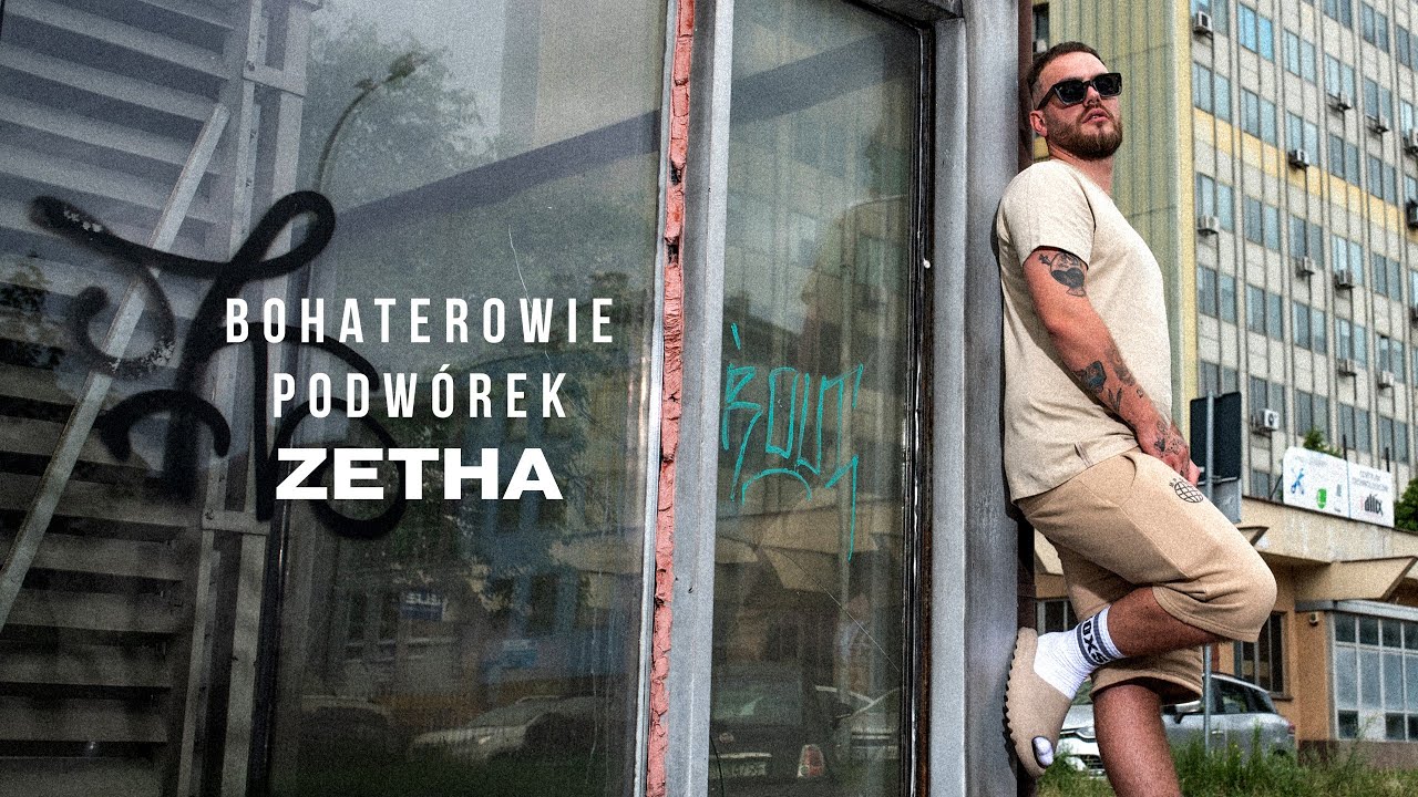 ZetHa - Bohaterowie podwórek (prod. BL Beatz)