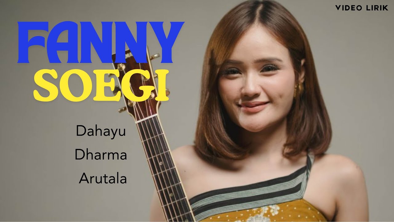 FANNY SOEGI FULL ALBUM VIDEO LIRIK | DAHAYU - DHARMA - ARUTALA