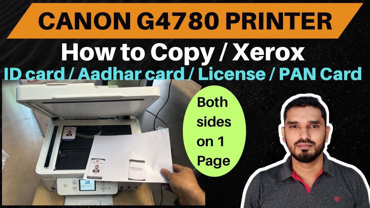 Canon G4780 Printer Photocopy / Xerox Of ID Card,Adhar Card,License,PAN Card Both Side on One Page