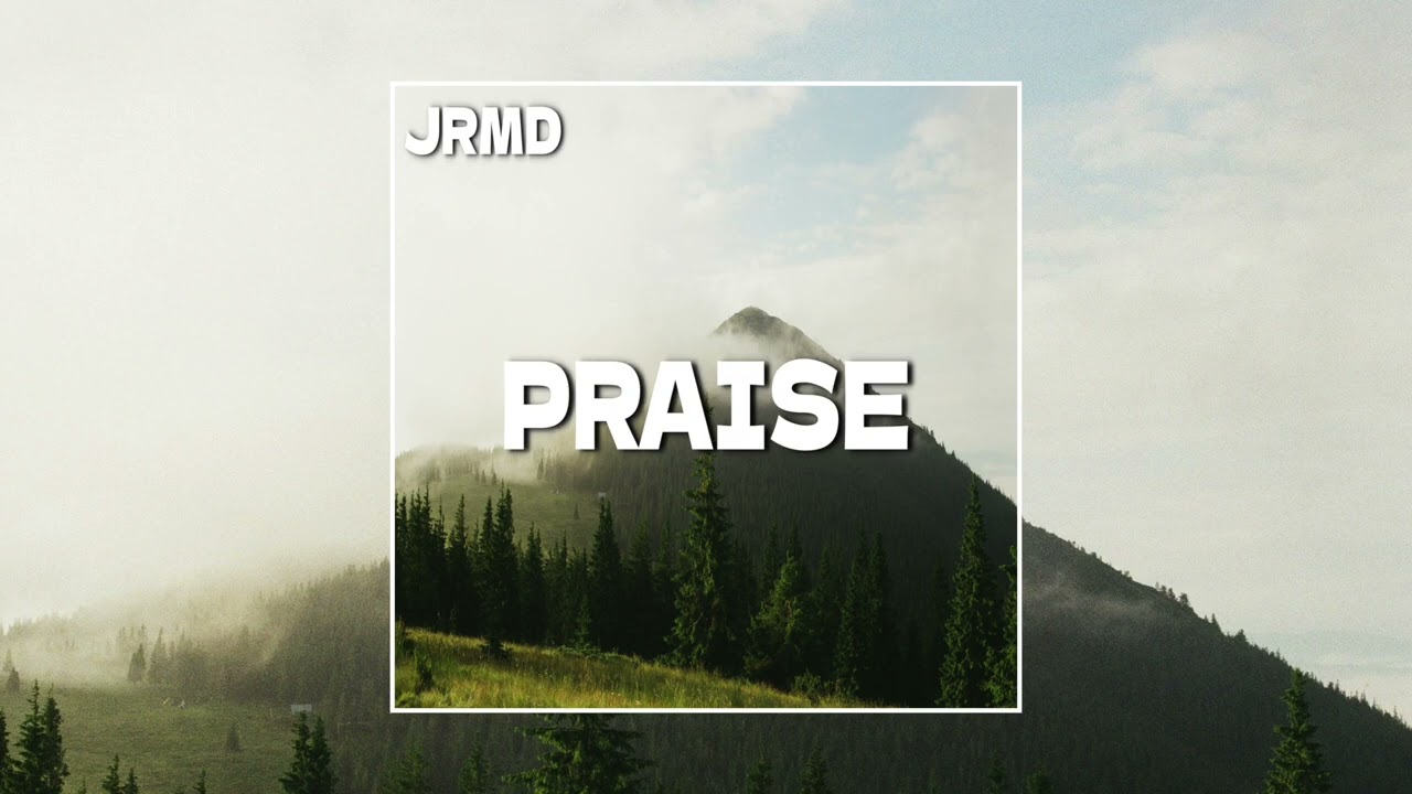 Jrmd - Praise (Worship Gospel Piano Instrumental)