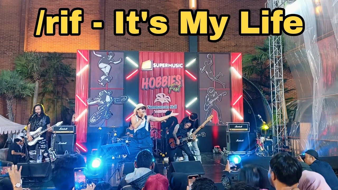 /rif - It's My Life (Bon Jovi) | Live at Hobbiest Fest (Summarecon Mall Bandung)
