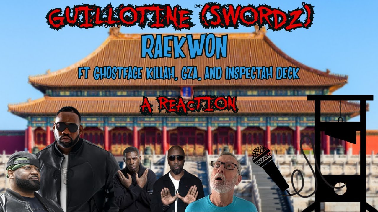 Raekwon ft Inspectah Deck, GZA, and Ghostface Killah - Guillotine (Swordz)