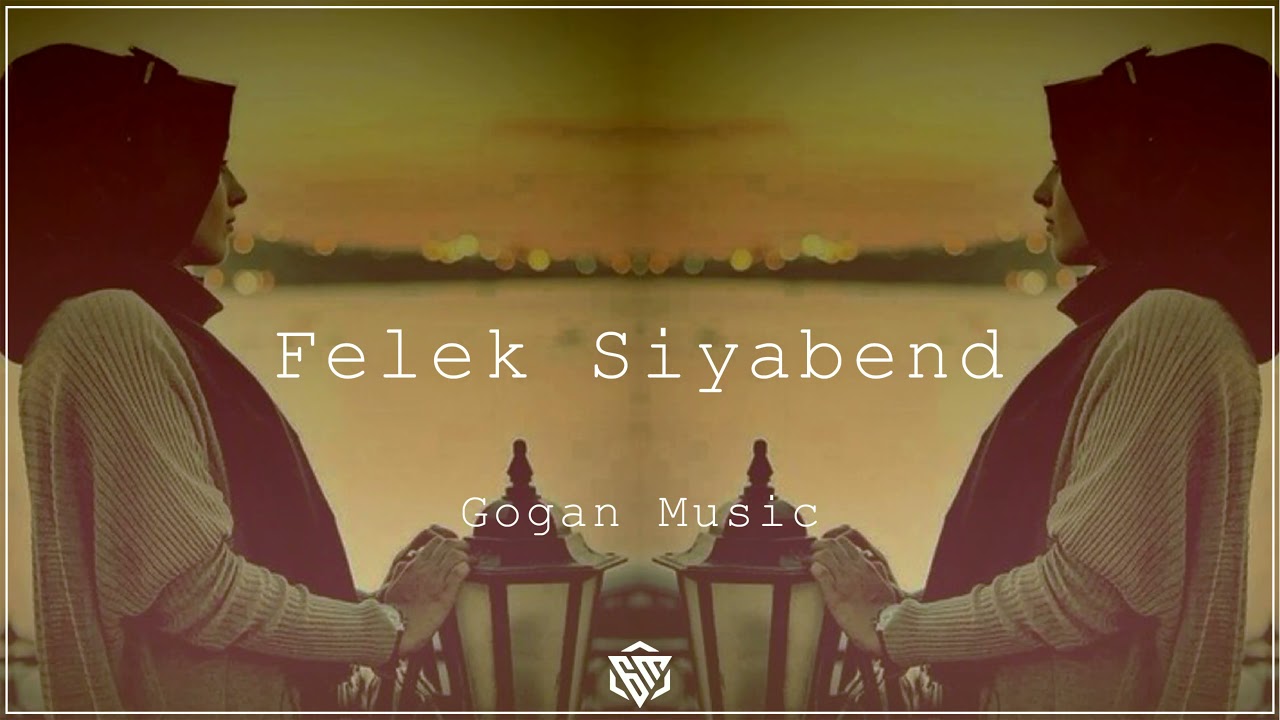 Felek - Siyabend / Kurdish Trap Remix (Prod By Gogan Music)