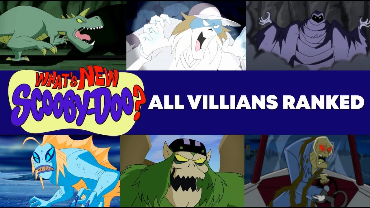 What's New Scooby Doo? All Villians Ranked [My Opinion]
