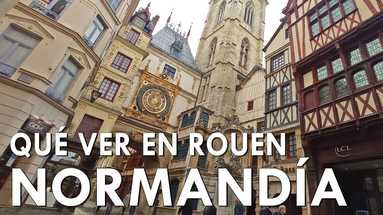 Qué ver y qué hacer en Rouen, la capital de los vikingos de Francia - Guía de Normandía (Francia) #2