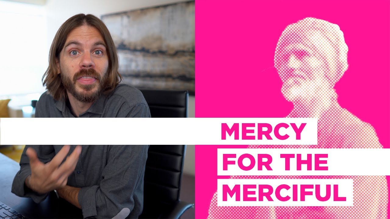 Blessed are the Merciful