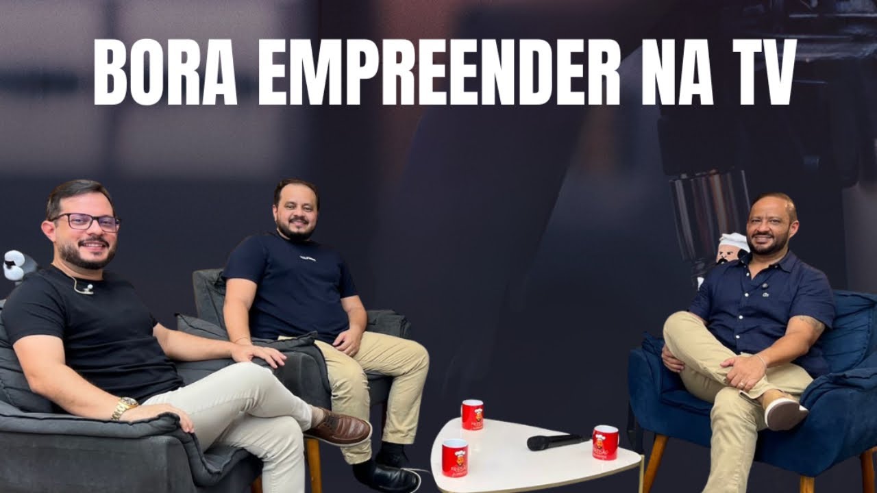 PARTE II COM FREDÃO - BORA EMPREENDER NA TV #2