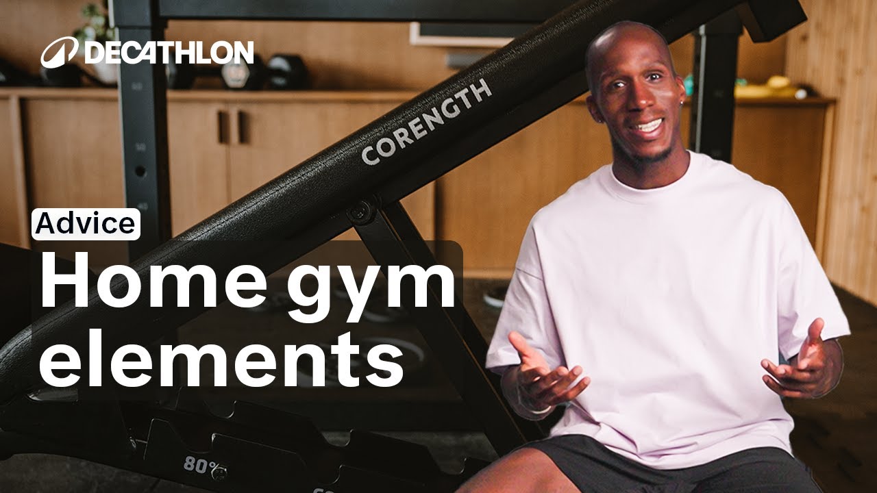 ADVICE - How to choose your home gym essentials equipment I Decathlon