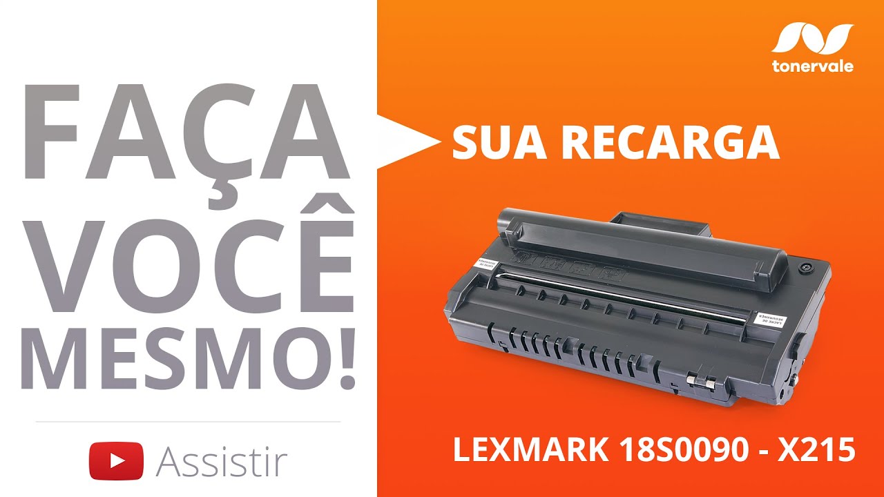 Recarga Toner Lexmark 18S0090 - X215 - Vídeo Aula Toner Vale