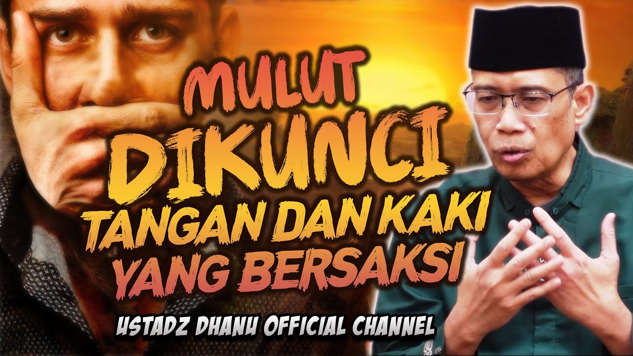 MULUT TERKUNCI, TANGAN DAN KAKI BERSAKSI