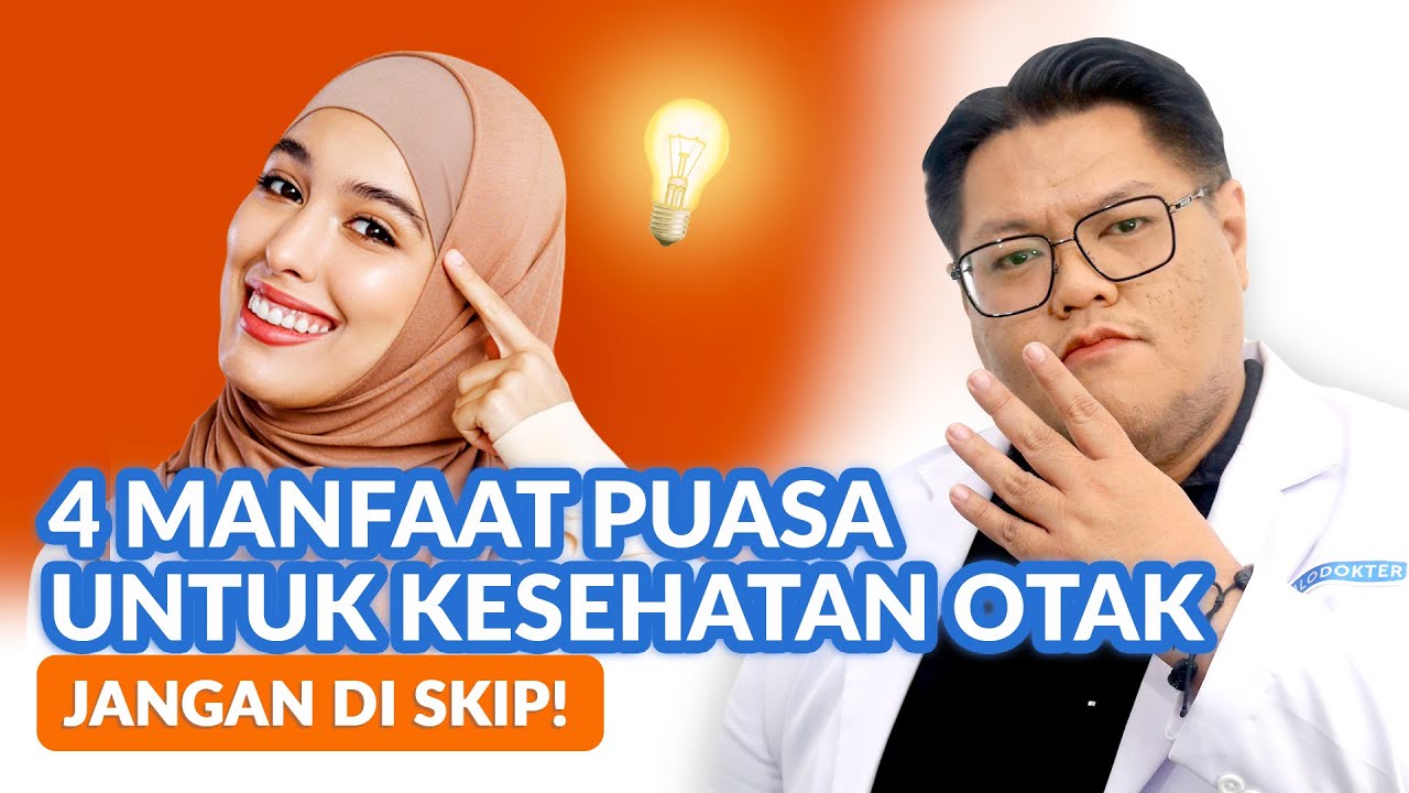 Belum Banyak yang Tahu, Ini 4 Manfaat Puasa untuk Kesehatan Otak!