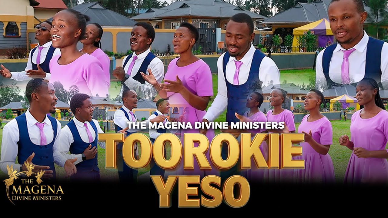 TOOROKIE YESO-THE MAGENA DIVINE MINISTERS 4K VIDEO